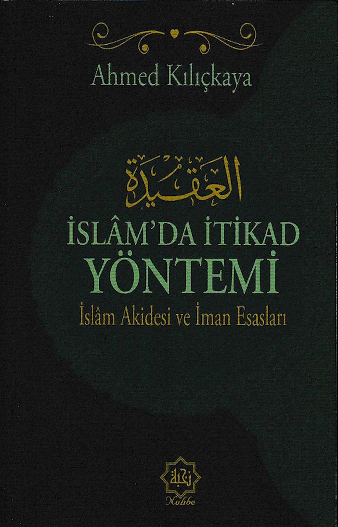 İslam'da İtikat Yöntemi