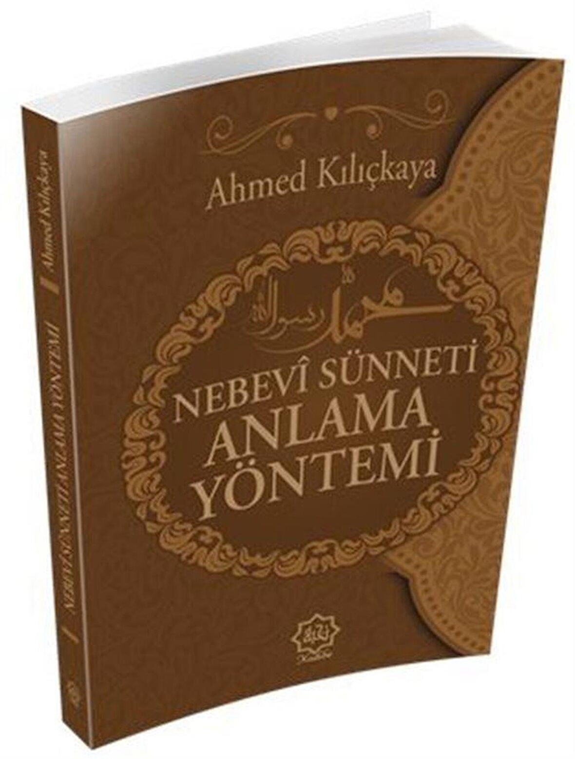 Nebevi Sünneti Anlamak Yöntemi