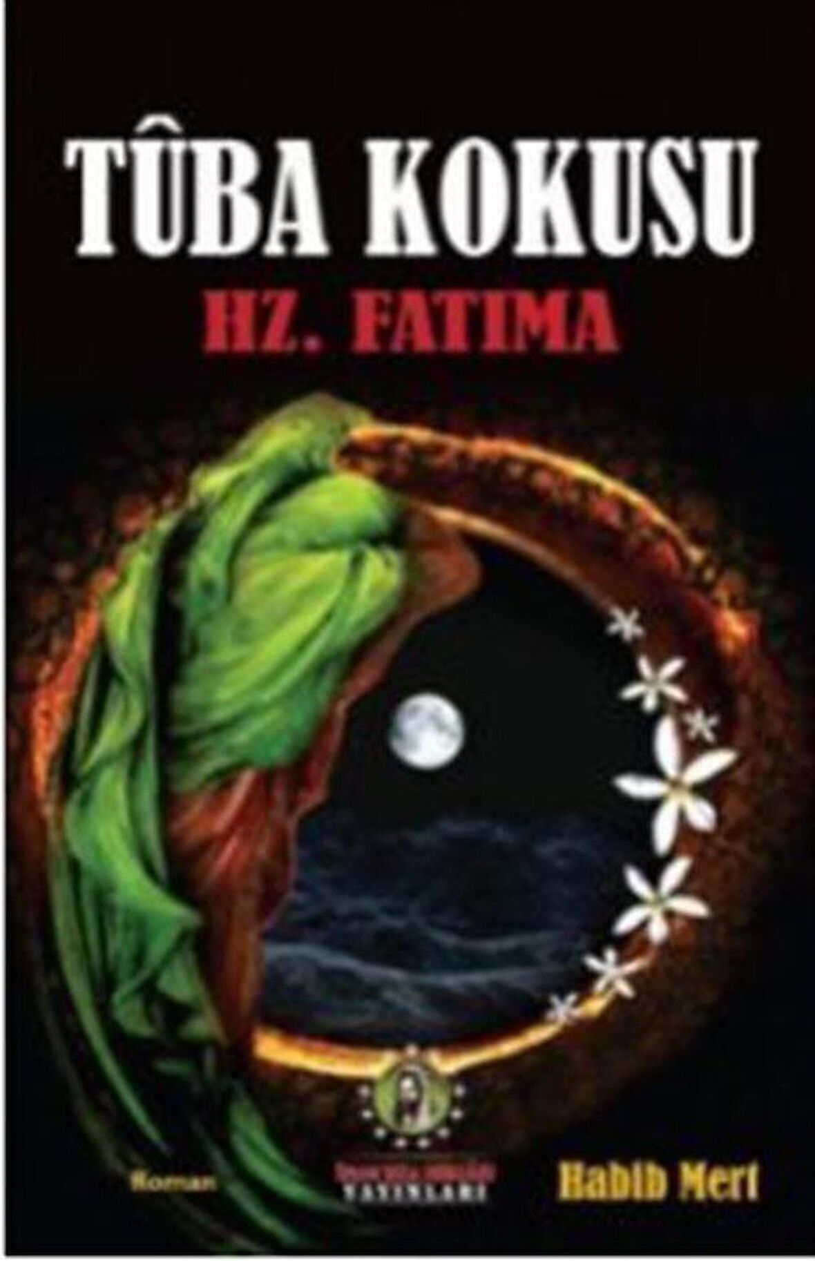 Tuba Kokusu - Hz.Fatıma