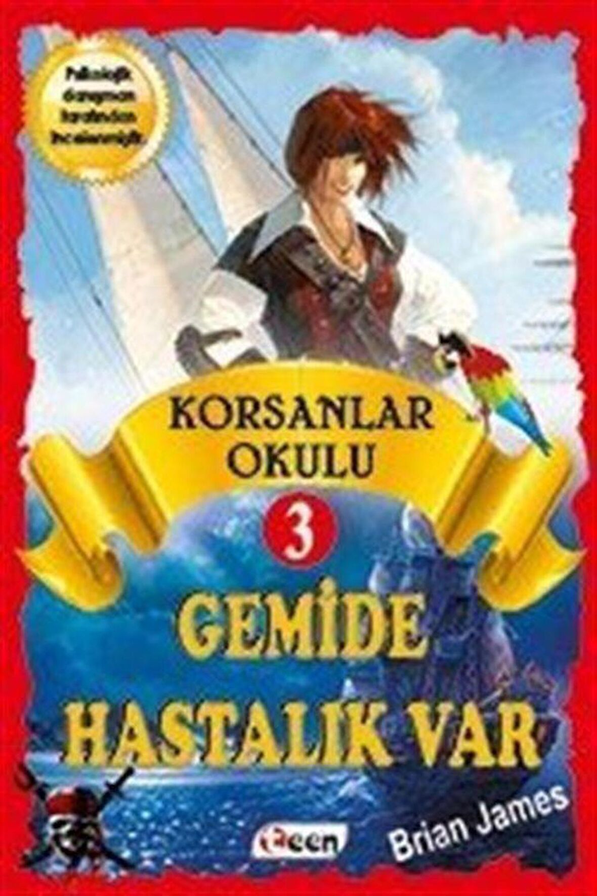 Korsan Okulu 3 : Gemide Hastalık Var