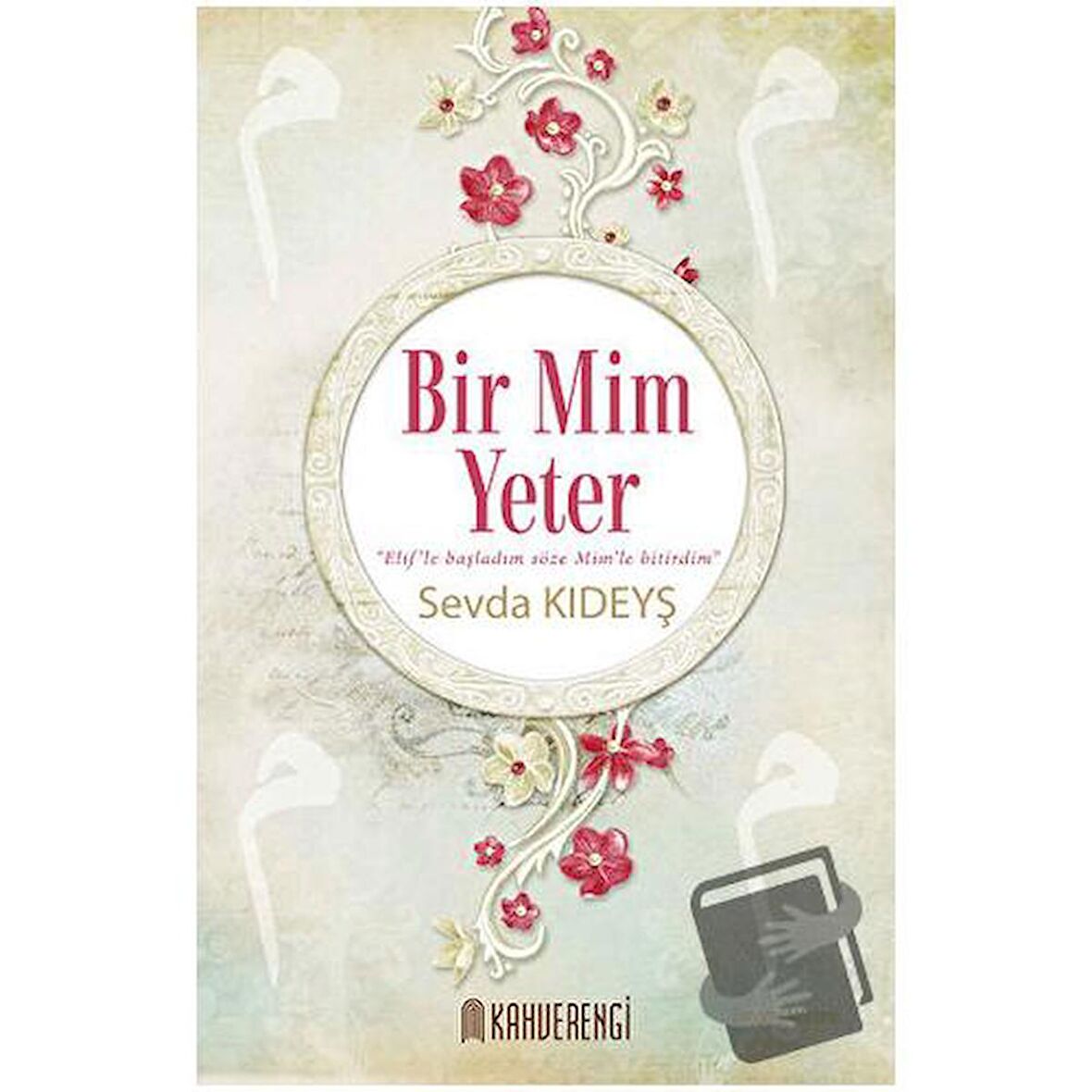 Bir Mim Yeter