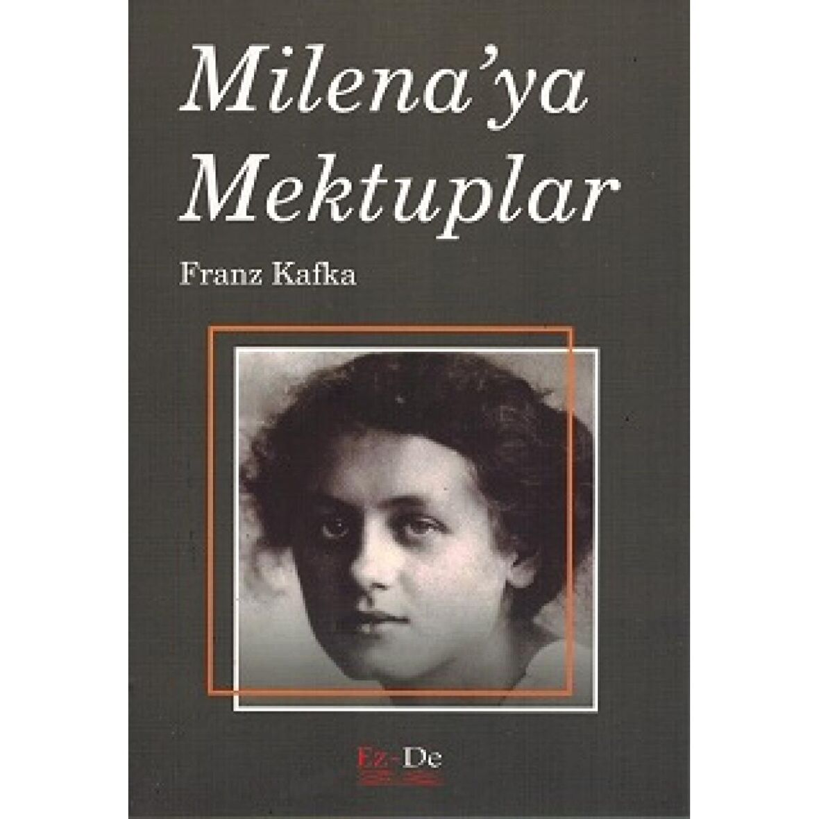 Milena'ya Mektuplar
