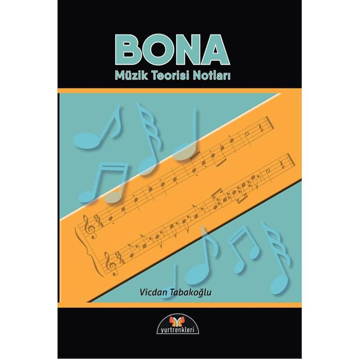 Bona Müzik Teorisi Notları Vicdan Tabakoğlu