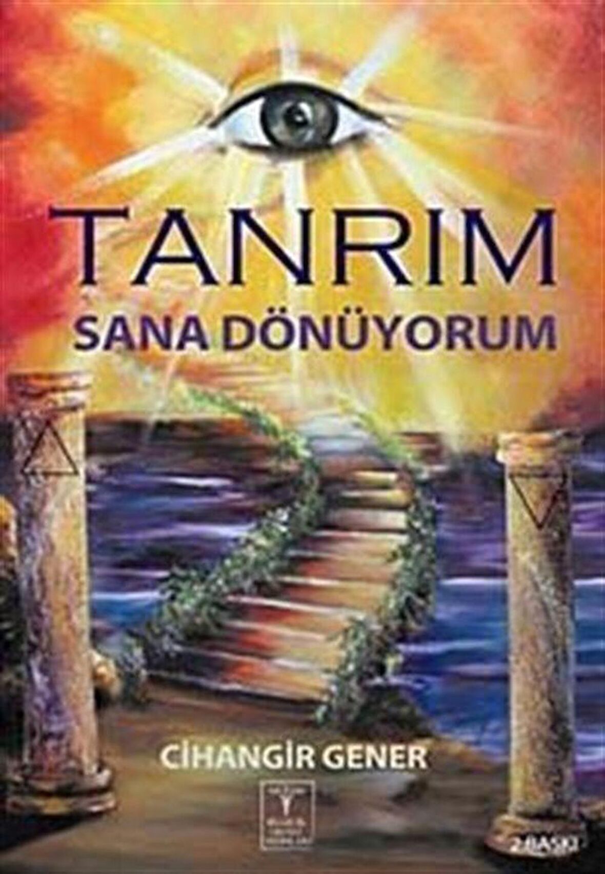 Tanrım Sana Dönüyorum / Cihangir Gener