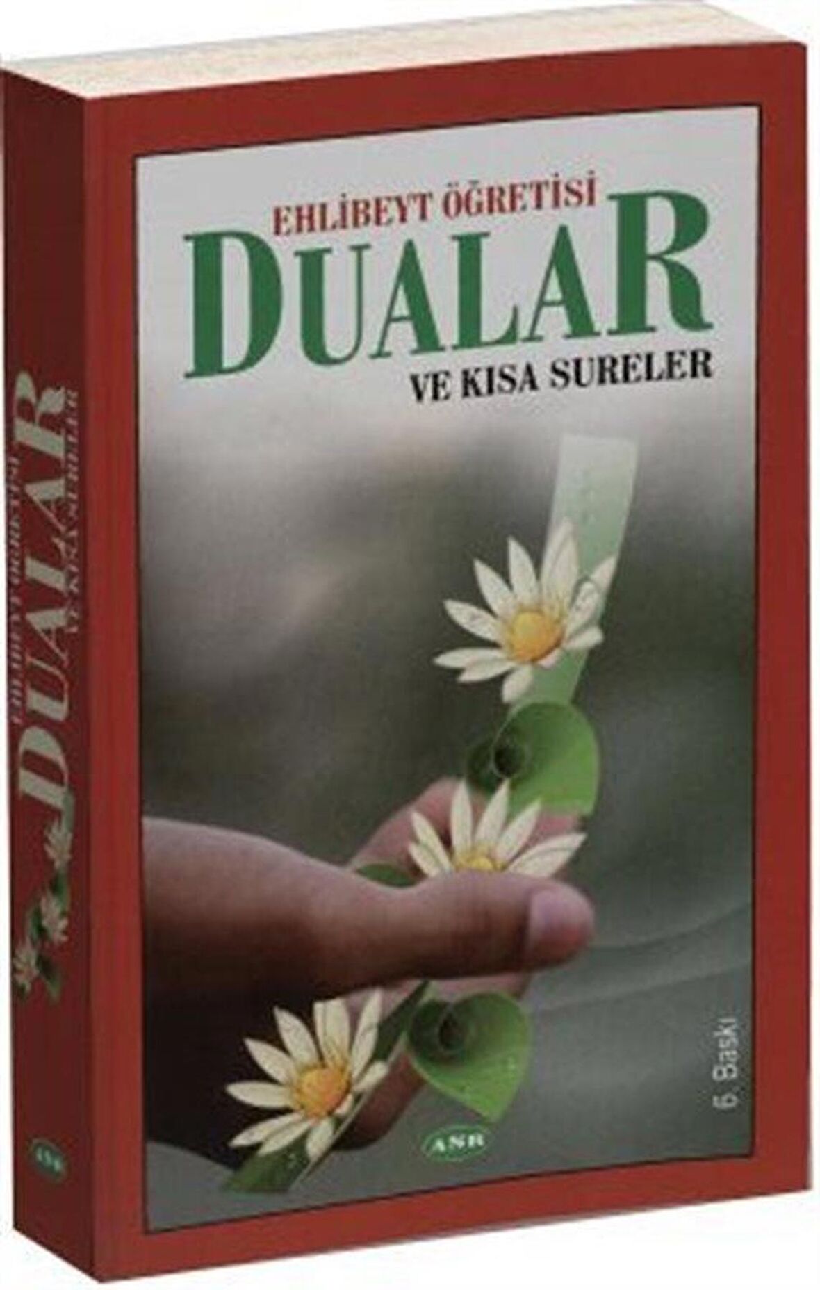 Ehlibeyt Öğretisi Dualar ve Kısa Sureler