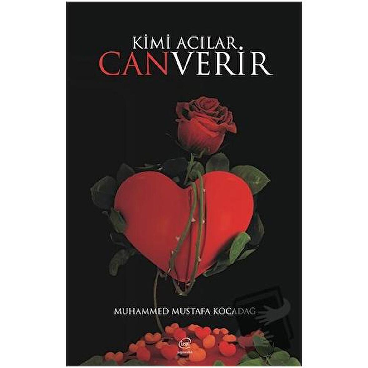 Kimi Acılar Can Verir
