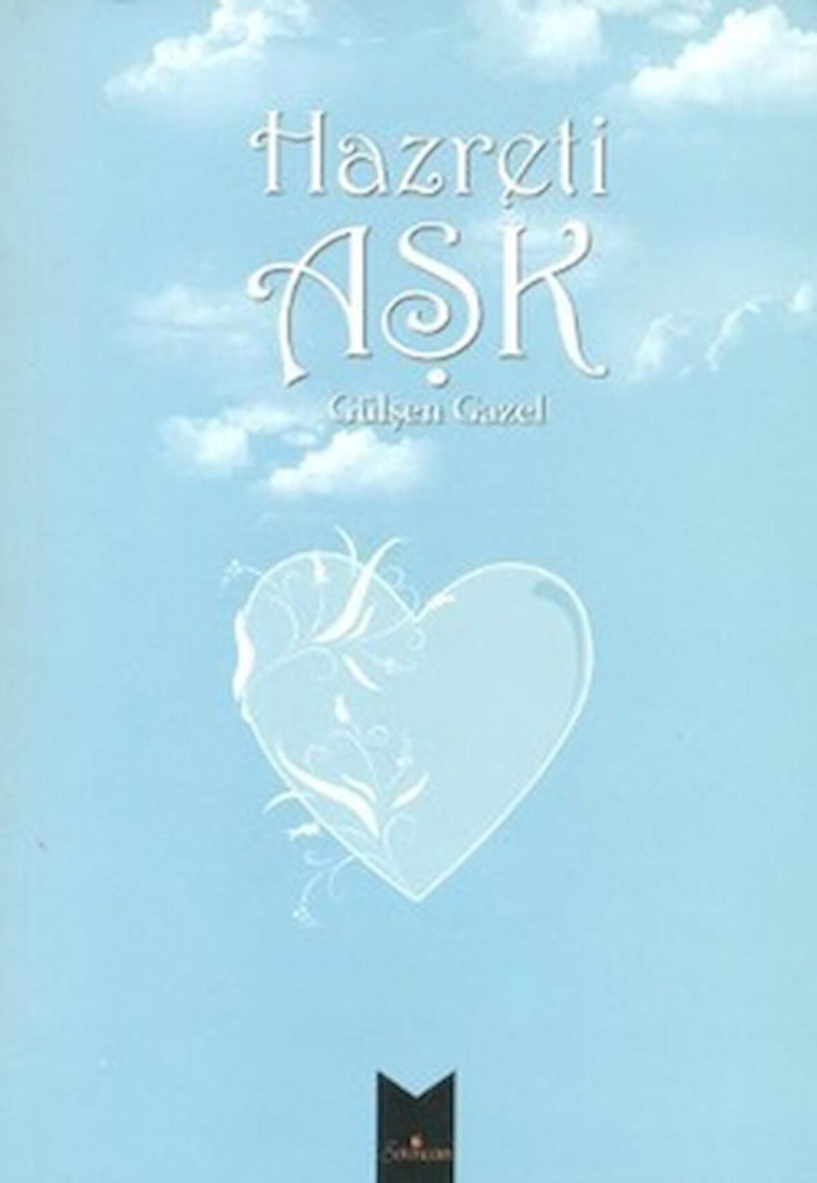 Hazreti Aşk