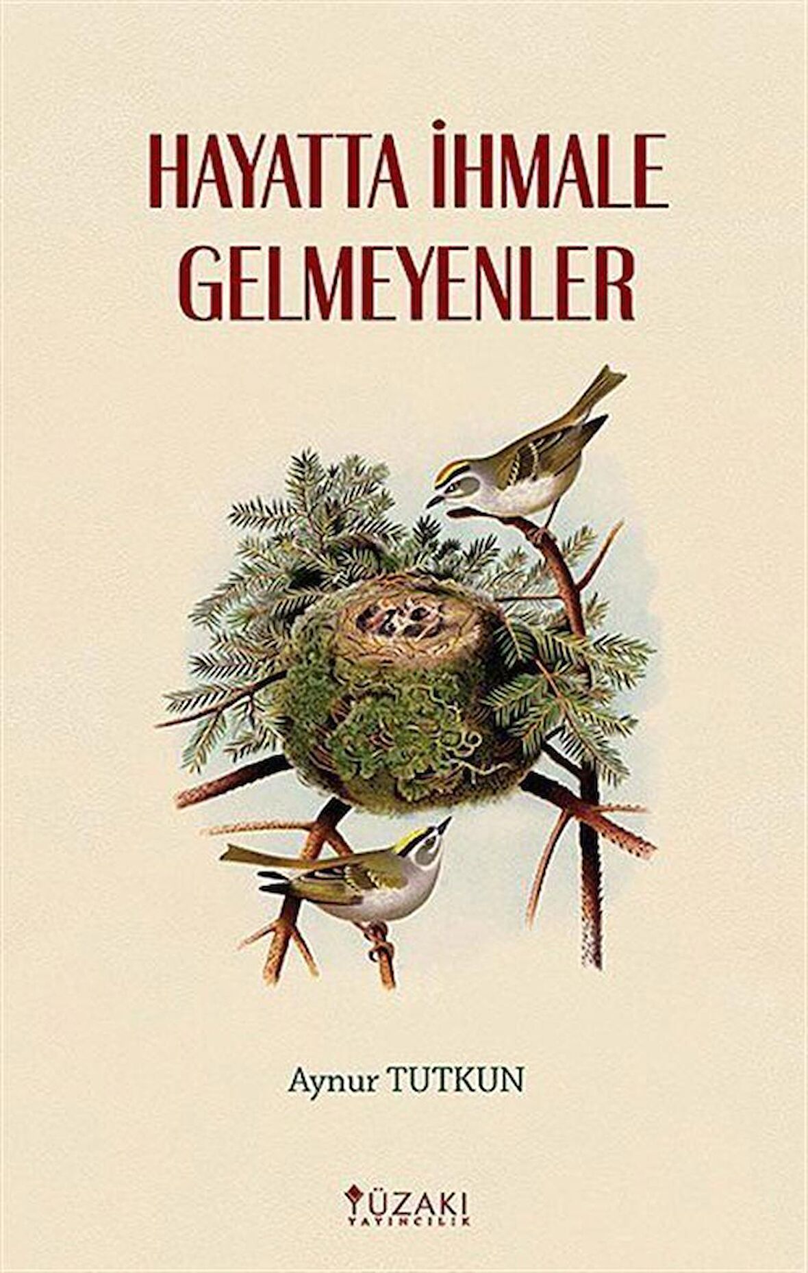 Hayatta İhmale Gelmeyenler