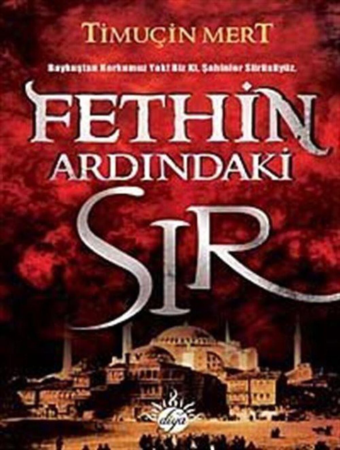Fethin Ardındaki Sır / Timuçin Mert