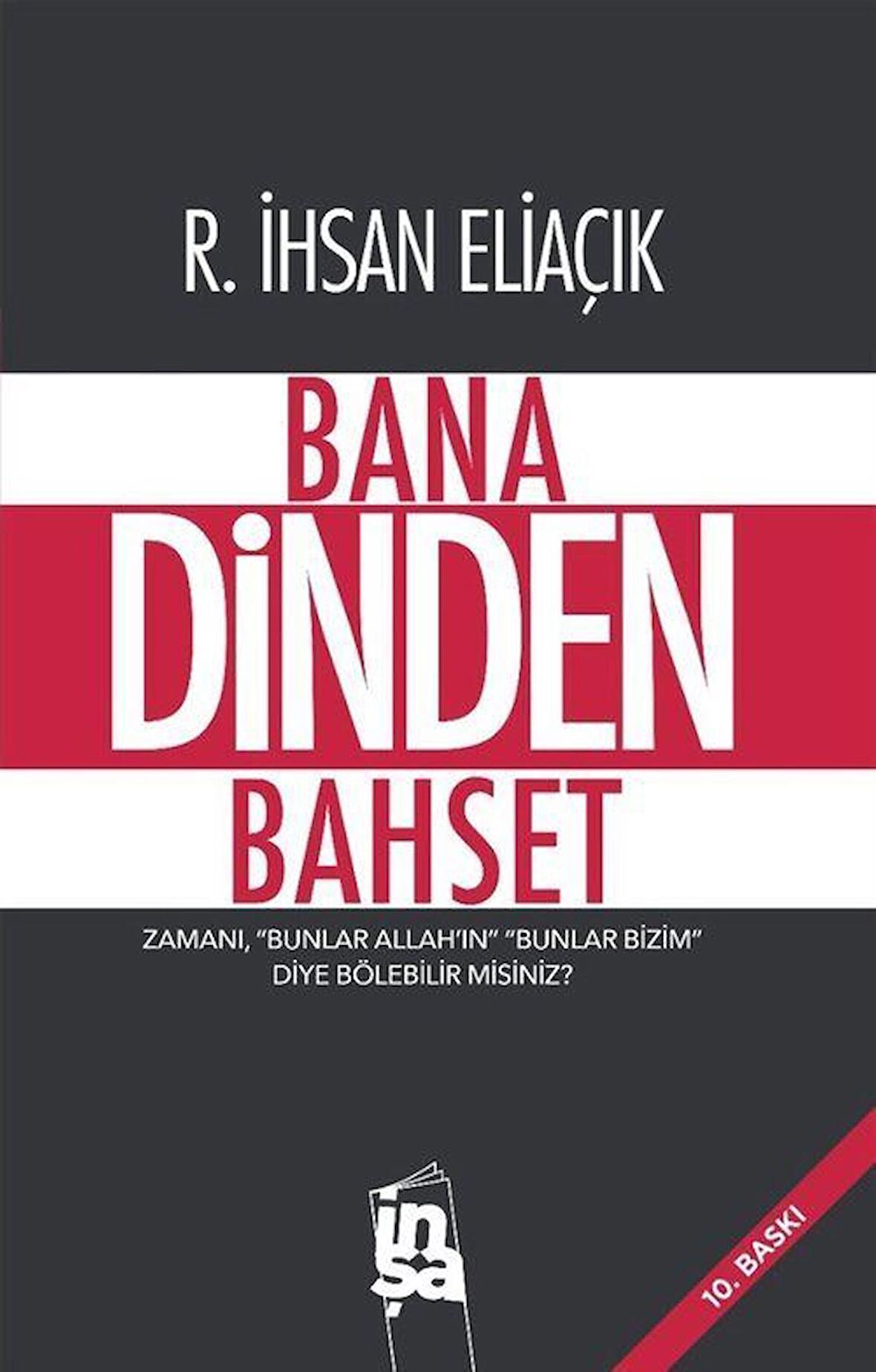 Bana Dinden Bahset / Recep İhsan Eliaçık