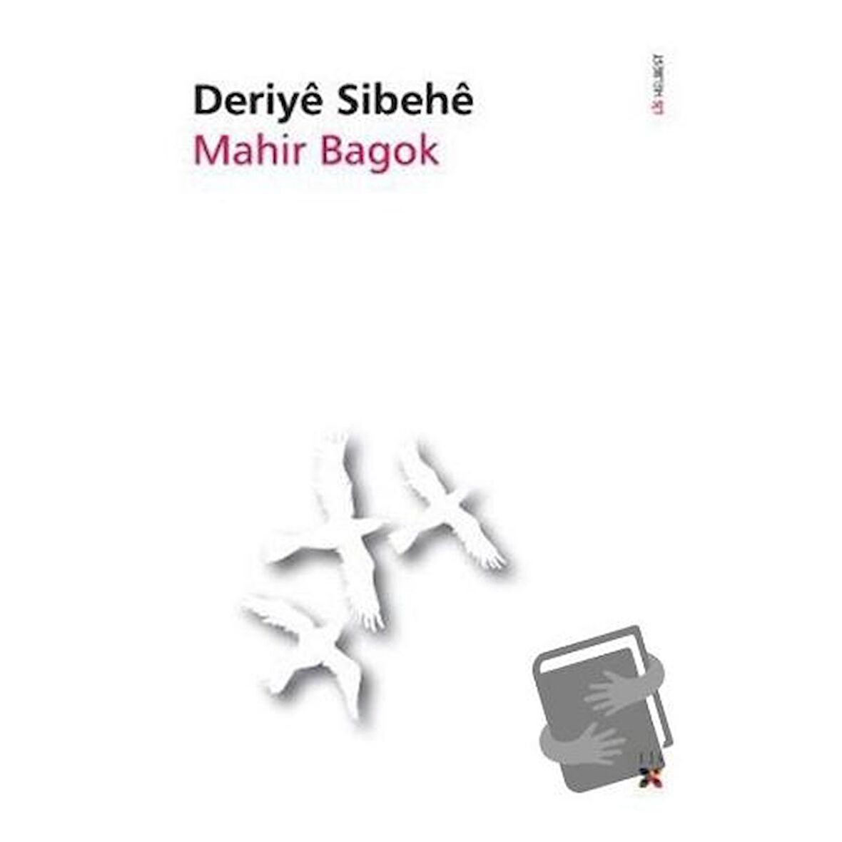 Deriye Sibehe