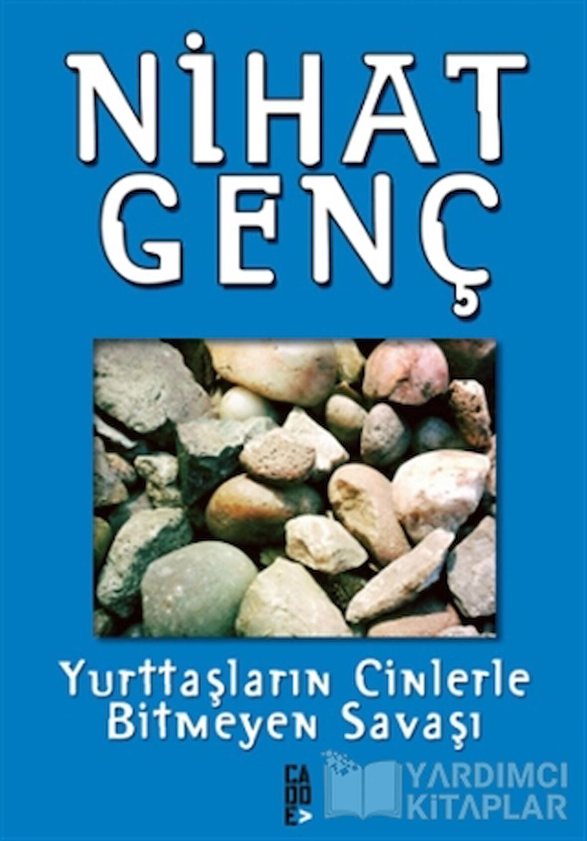 Cadde Yayınları Yurttaşların Cinlerle Bitmeyen Savaşı