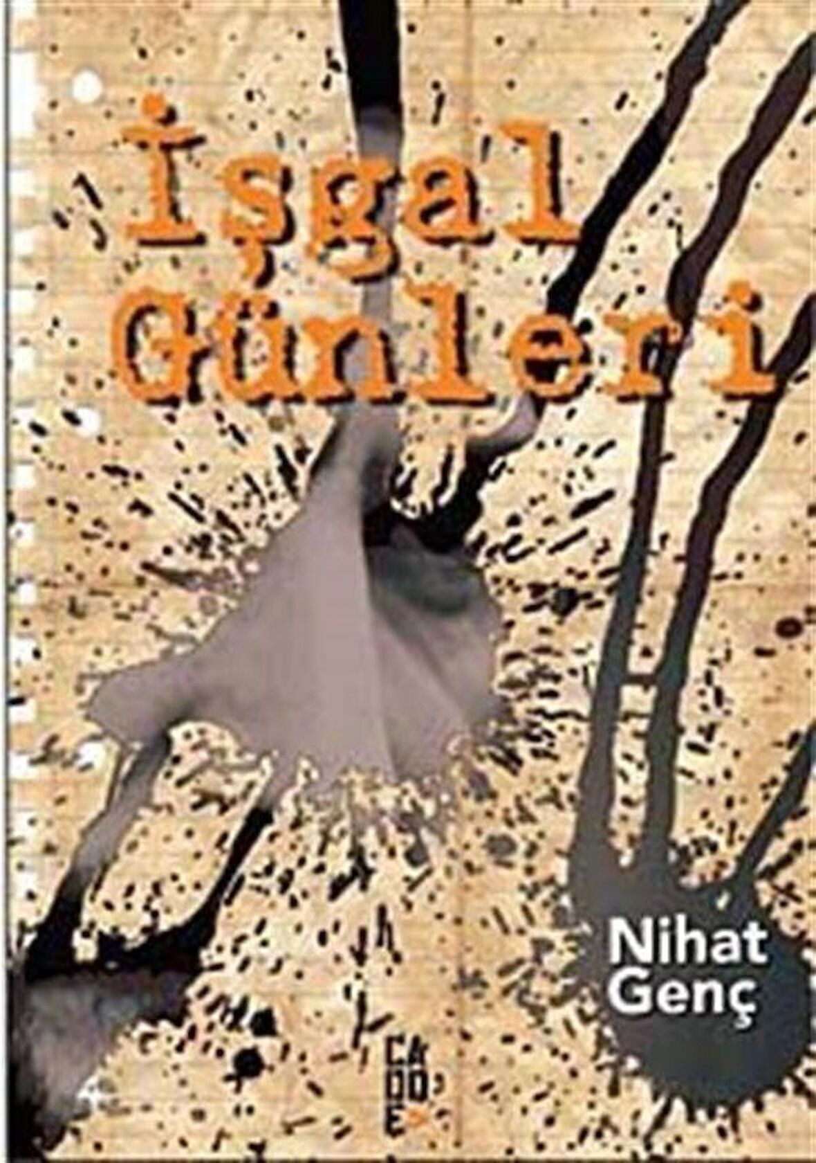 İşgal Günleri / Nihat Genç
