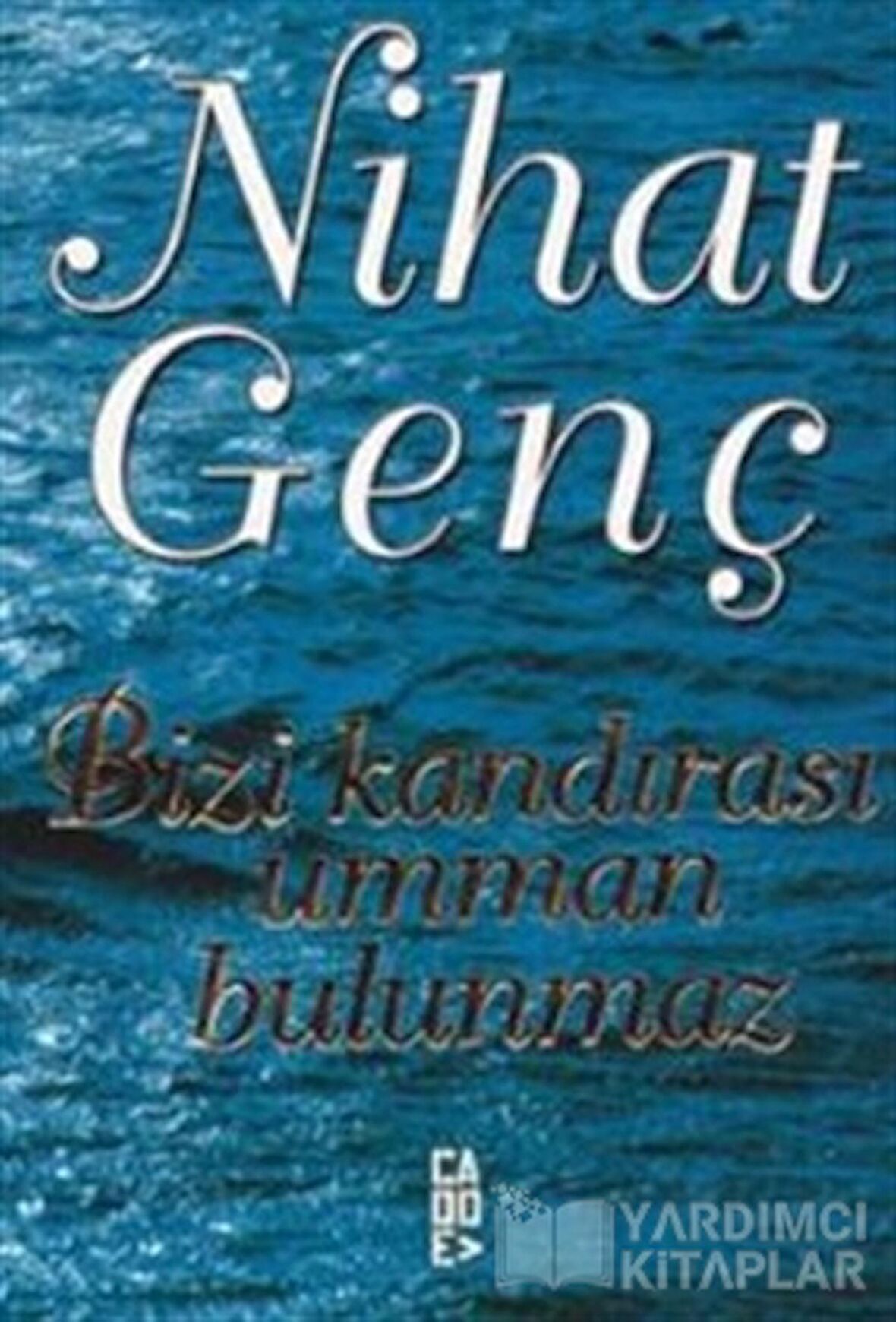 Cadde Yayınları Bizi Kandırası Umman Bulunmaz