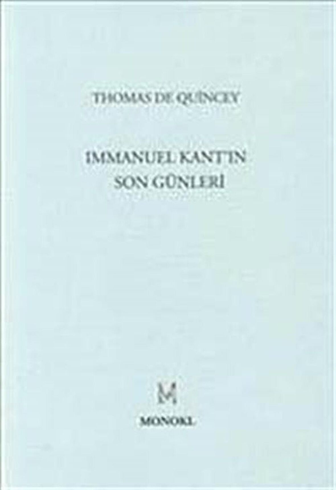 Immanuel Kant’ın Son Günleri