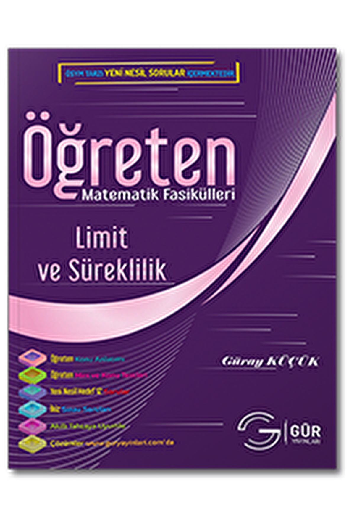 Öğreten Matematik Fasikülleri - Limit - Süreklilik ve Seriler Konu Anlatımlı