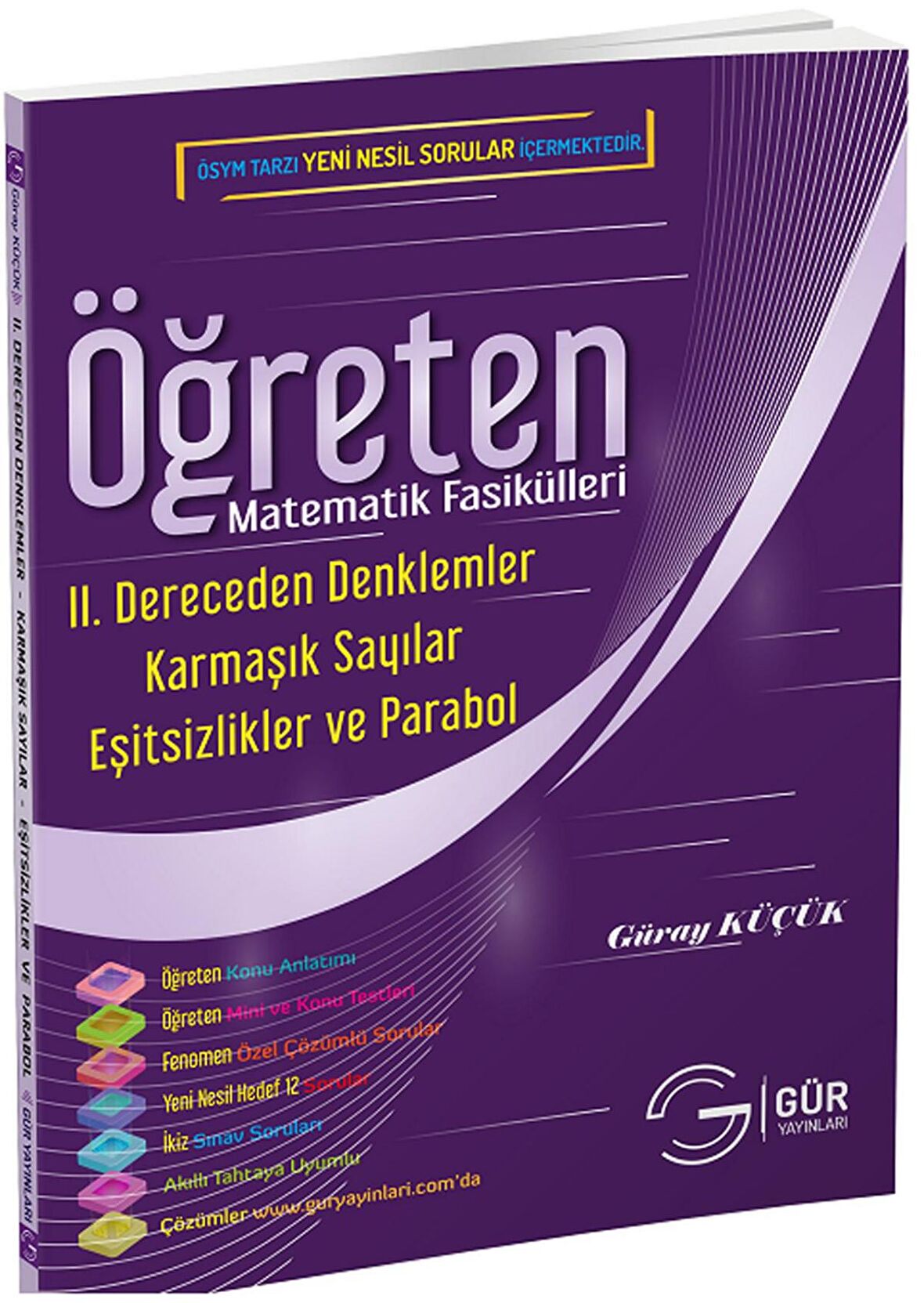 Öğreten Matematik Fasikülleri - 2. Dereceden Denklemler - Eşitsizlikler ve Fonksiyonlar Parabol Konu Anlatımlı