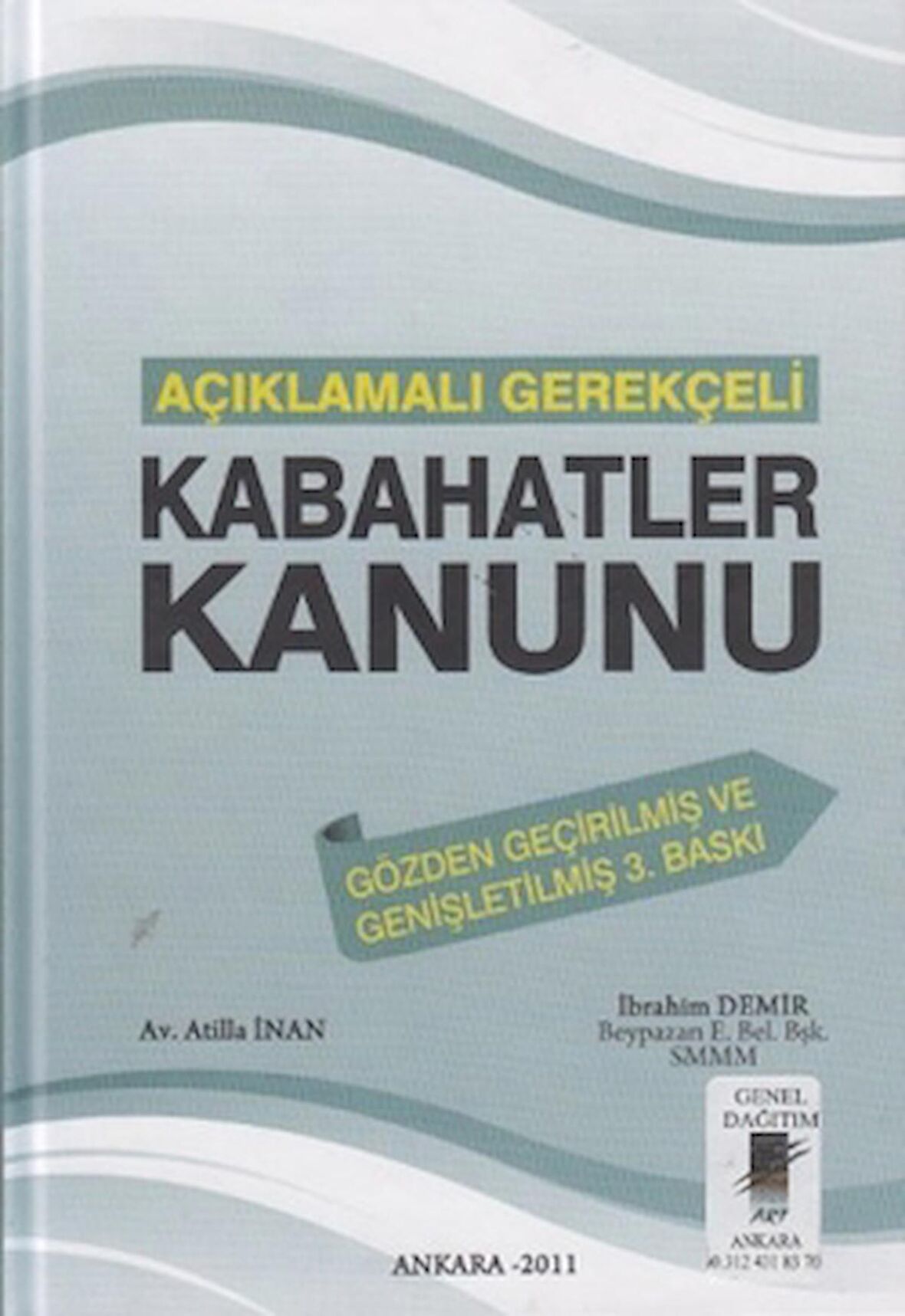 Açıklamalı Gerekçeli Kabahatler Kanunu