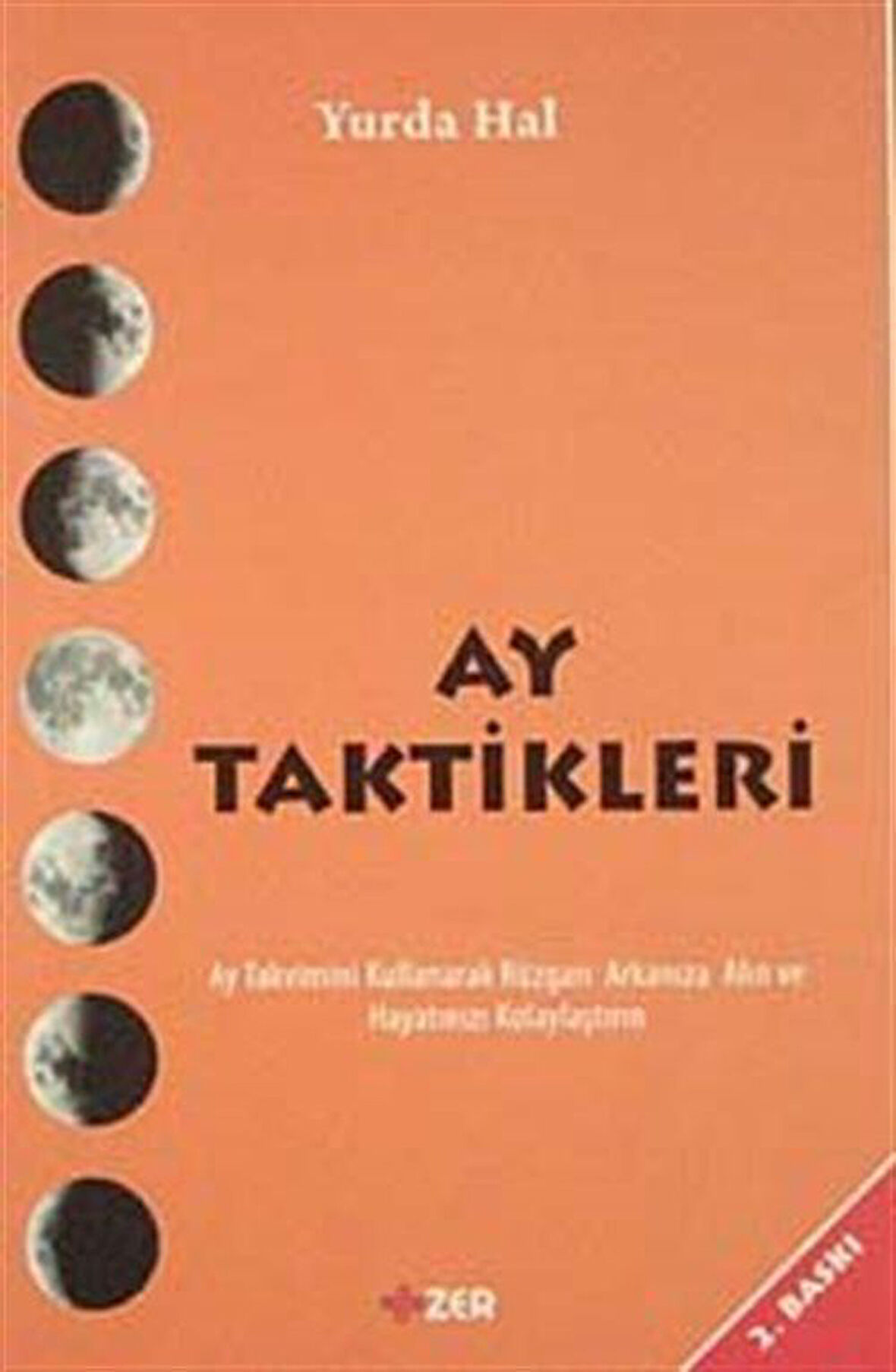 Ay Taktikleri / Yurda Hal