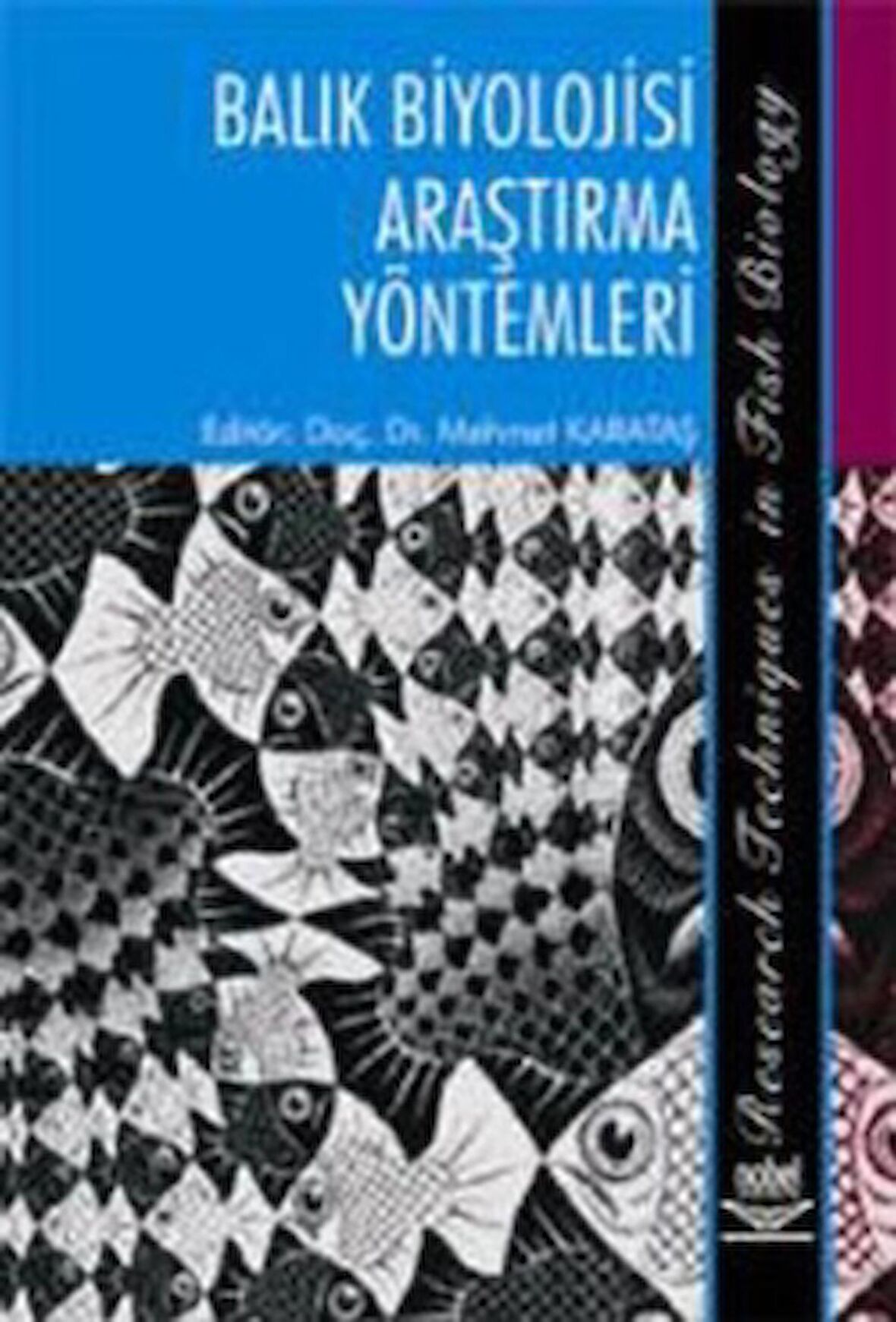 Balık Biyolojisi Araştırma Yöntemleri