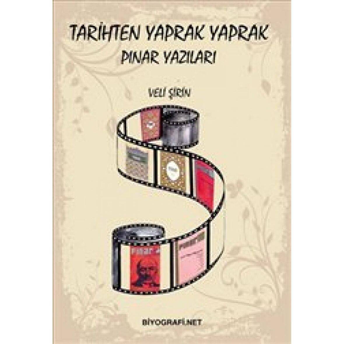 Tarihten Yaprak Yaprak Pınar Yazıları