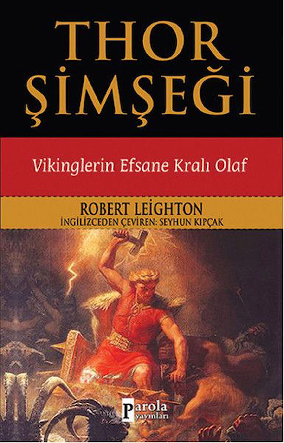 Thor Şimşeği - Vikinglerin Efsane Kralı Olaf