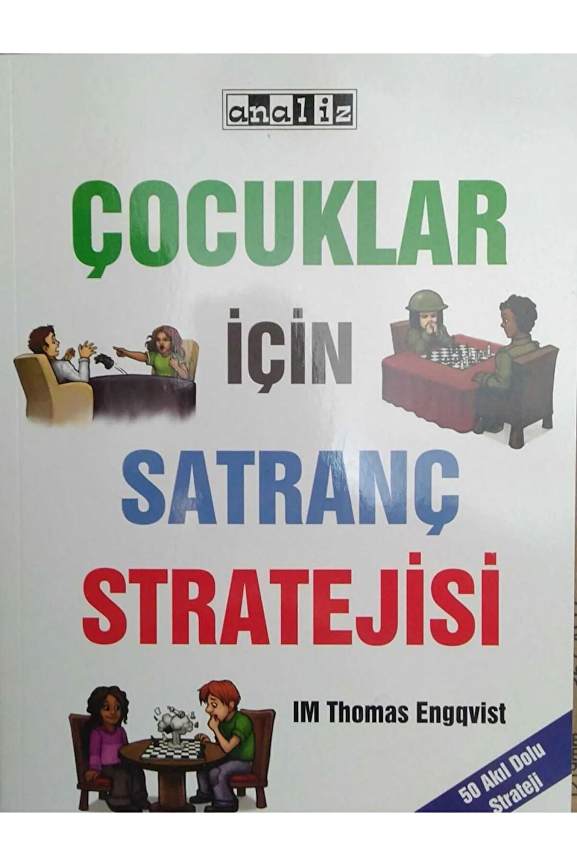 Çocuklar Için Satranç Stratejisi - Thomas Engqvist