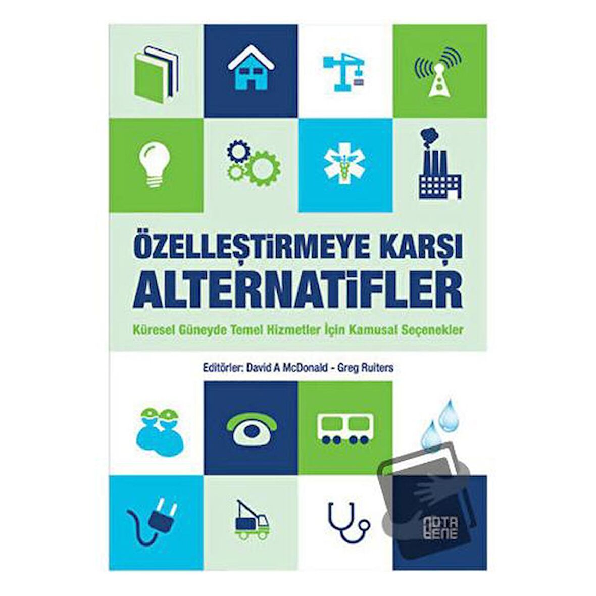 Özelleştirmeye Karşı Alternatifler