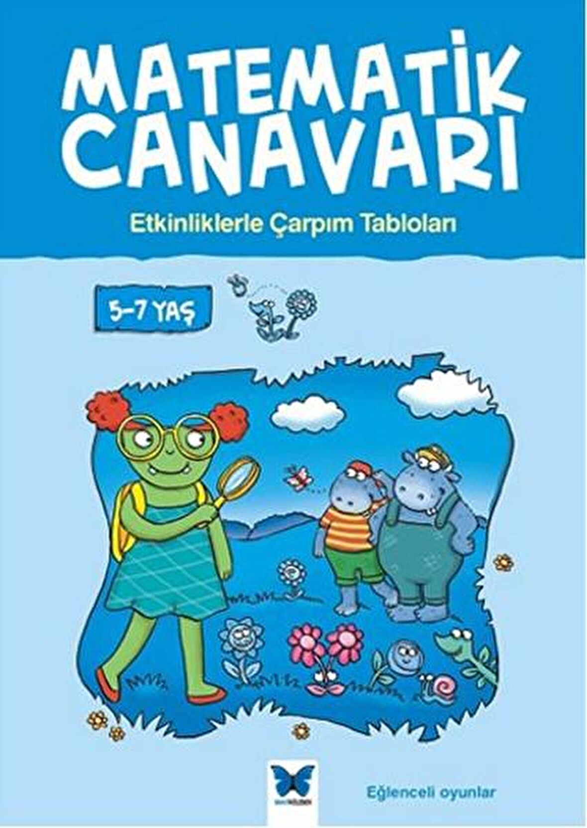 Matematik Canavarı - Etkinliklerle Çarpım Tabloları 5-7 yaş