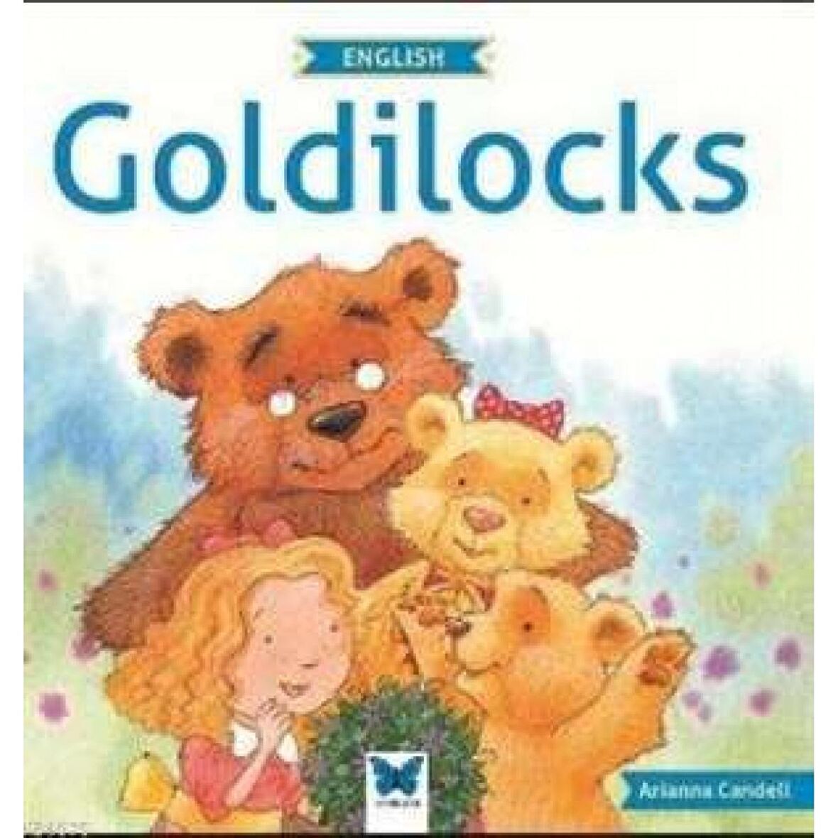 Goldilocks