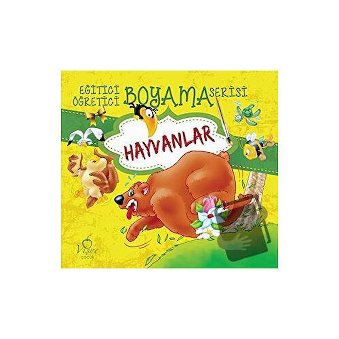 Hayvanlar - Eğitici Öğretici Boyama Serisi