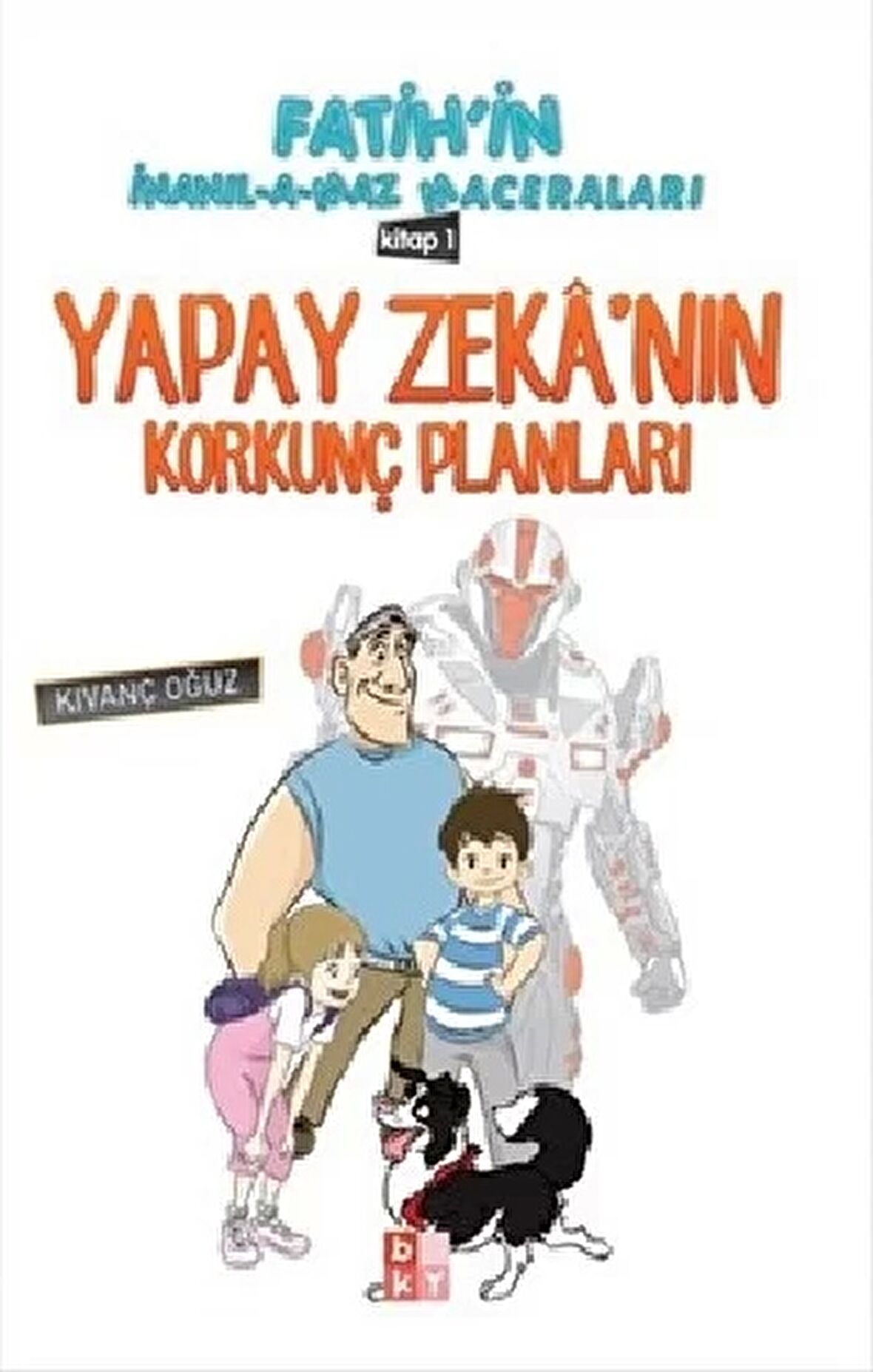 Yapay Zeka'nın Korkunç Planları 1