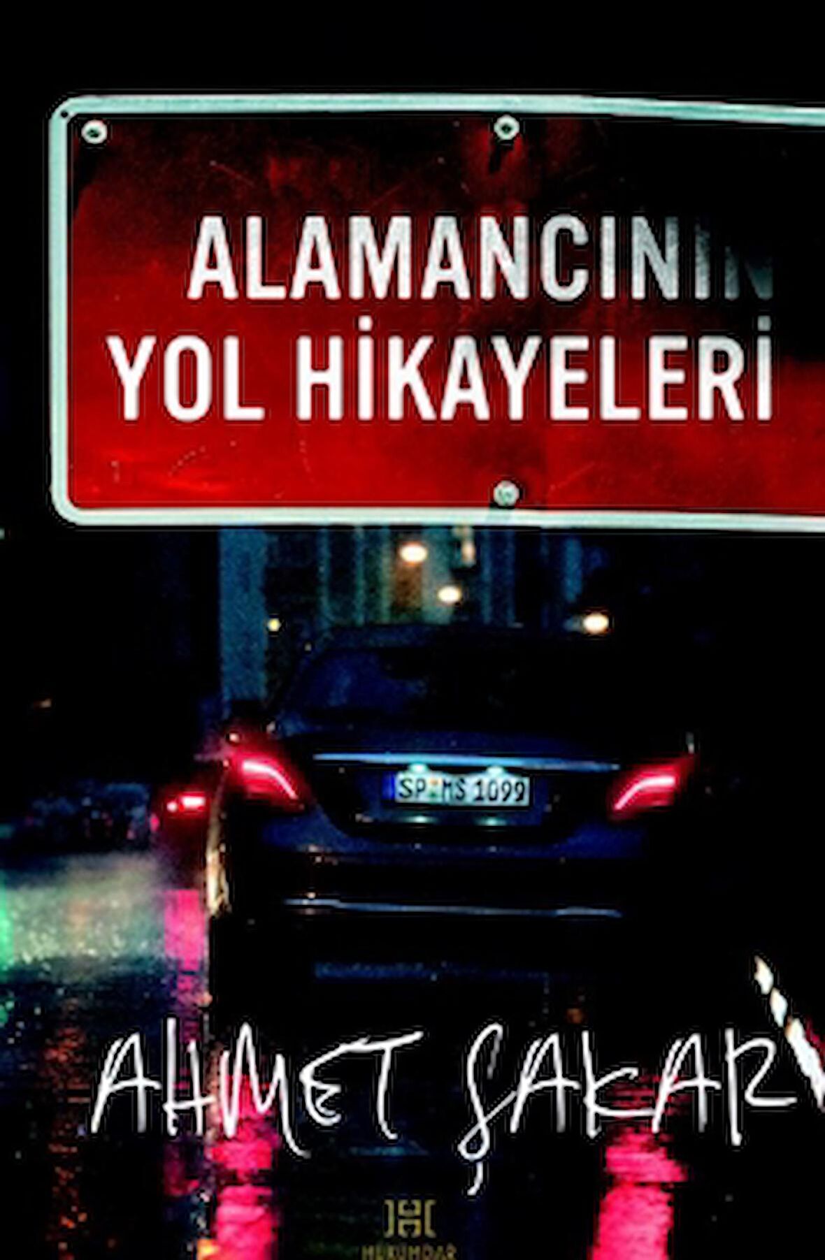 Alamancının Yol Hikayeleri