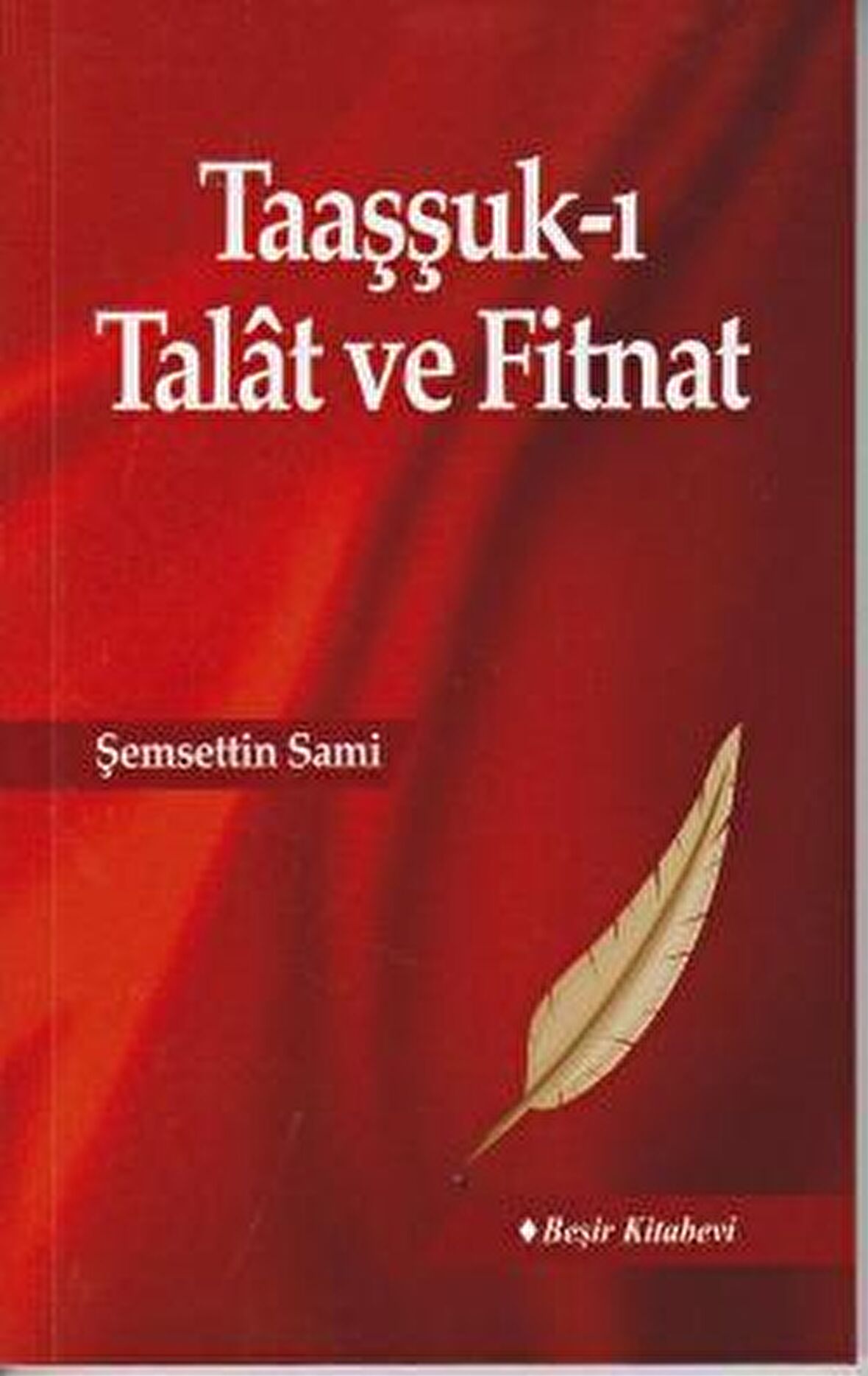 Taaşşuk-ı Talat ve Fitnat