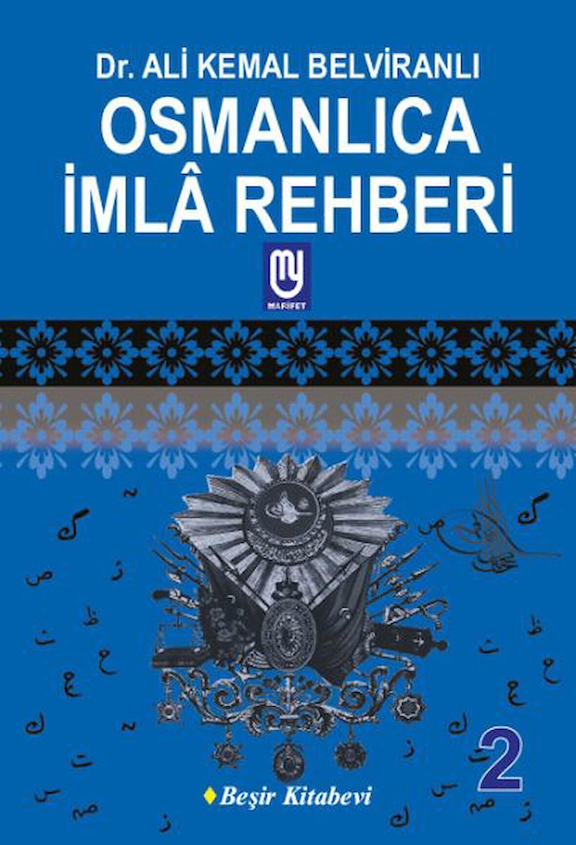 Osmanlıca İmla Rehberi 2