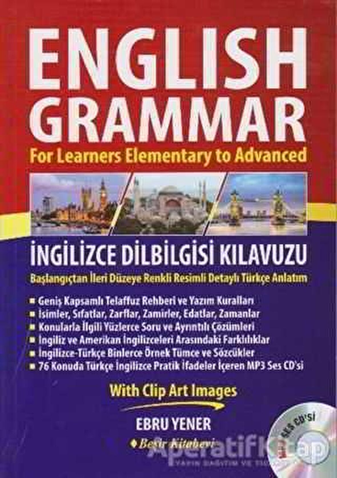 English Grammar-İngilizce Dilbilgisi Kılavuzu - Ebru Yener - Beşir Kitabevi