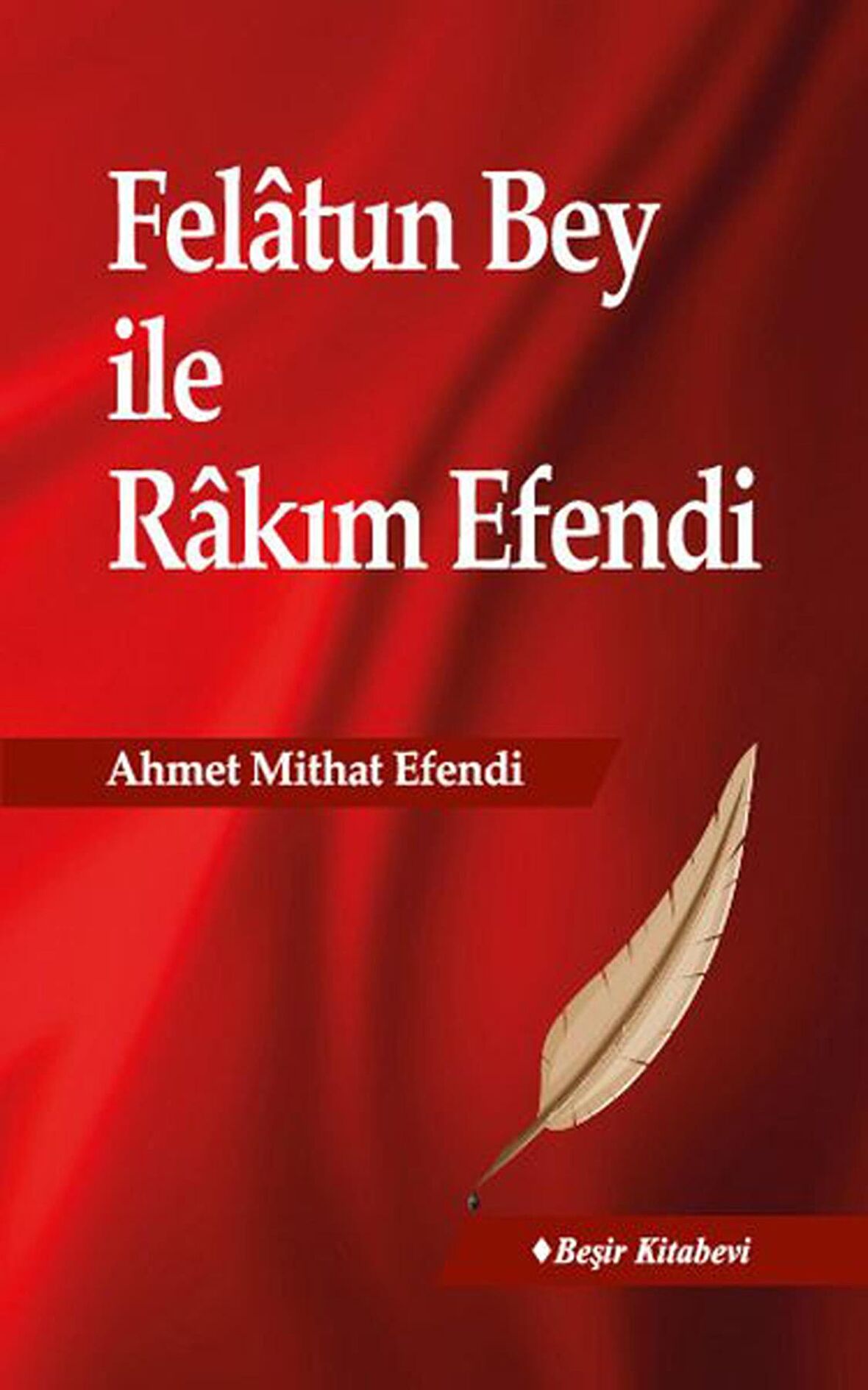 Felatun Bey ile Rakım Efendi