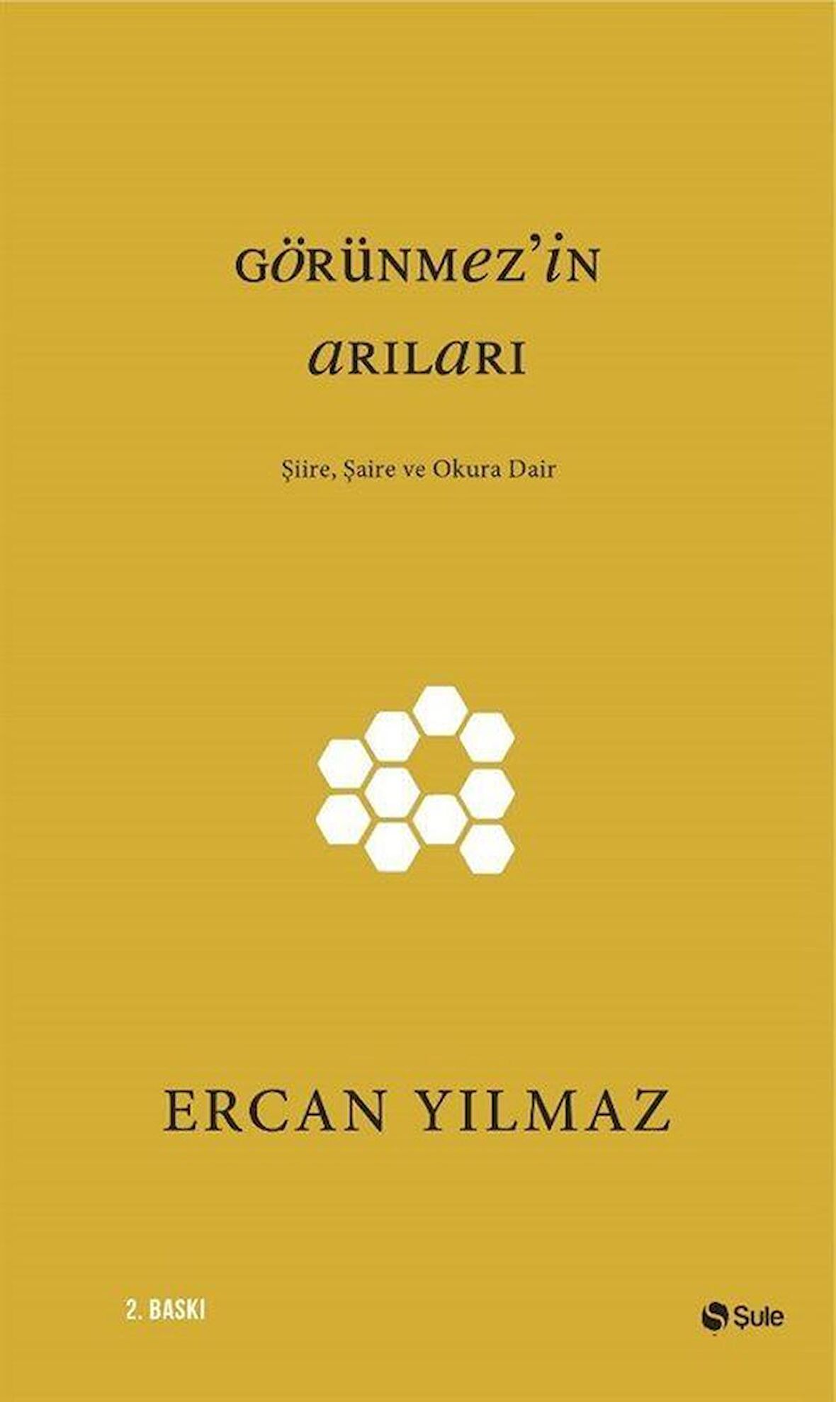 Görünmez'in Arıları