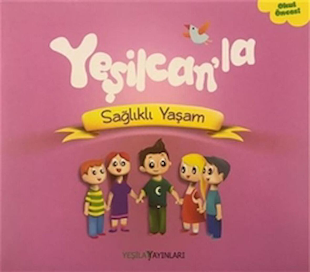 Yeşilcan'la Sağlıklı Yaşam