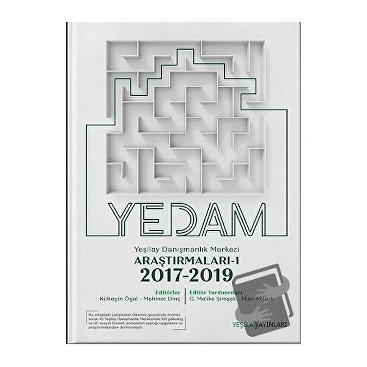 Yeşilay Danışmanlık Merkezi Araştırmaları Kitabı 1 - 2017 2019