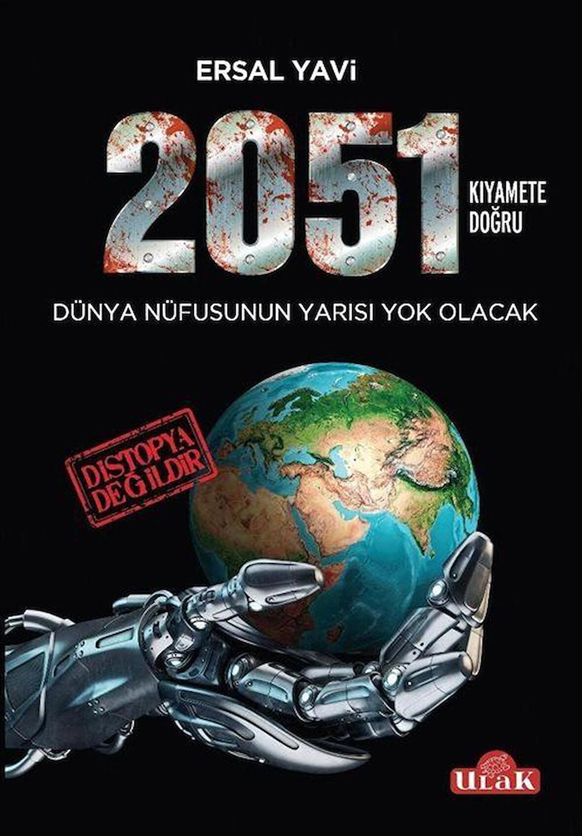 2051 / Kıyamete Doğru