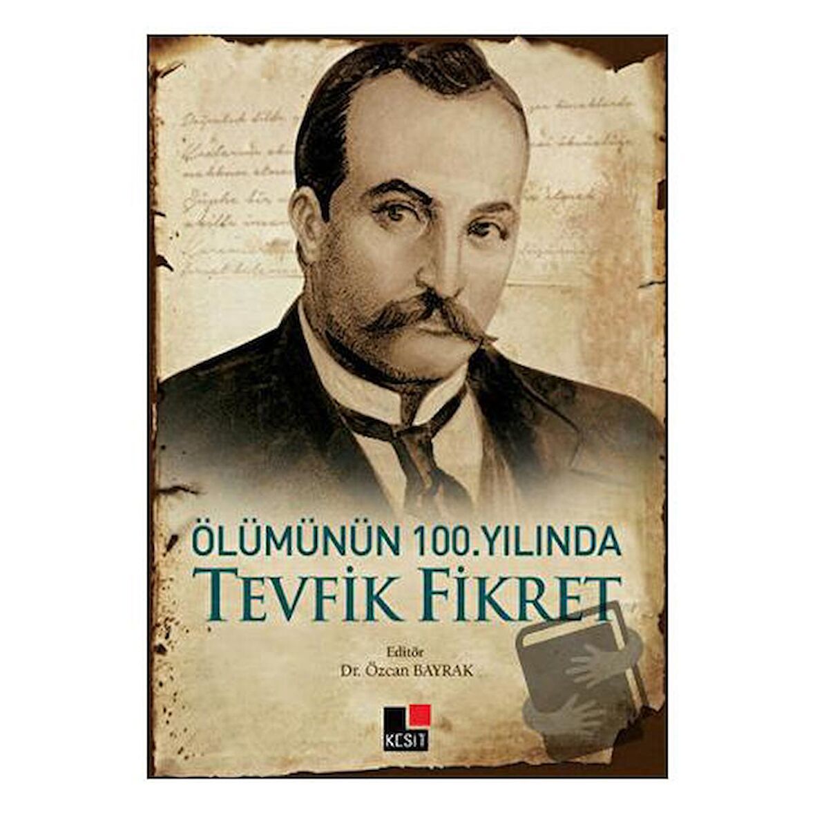 Ölümünün 100. Yılında Tevfik Fikret