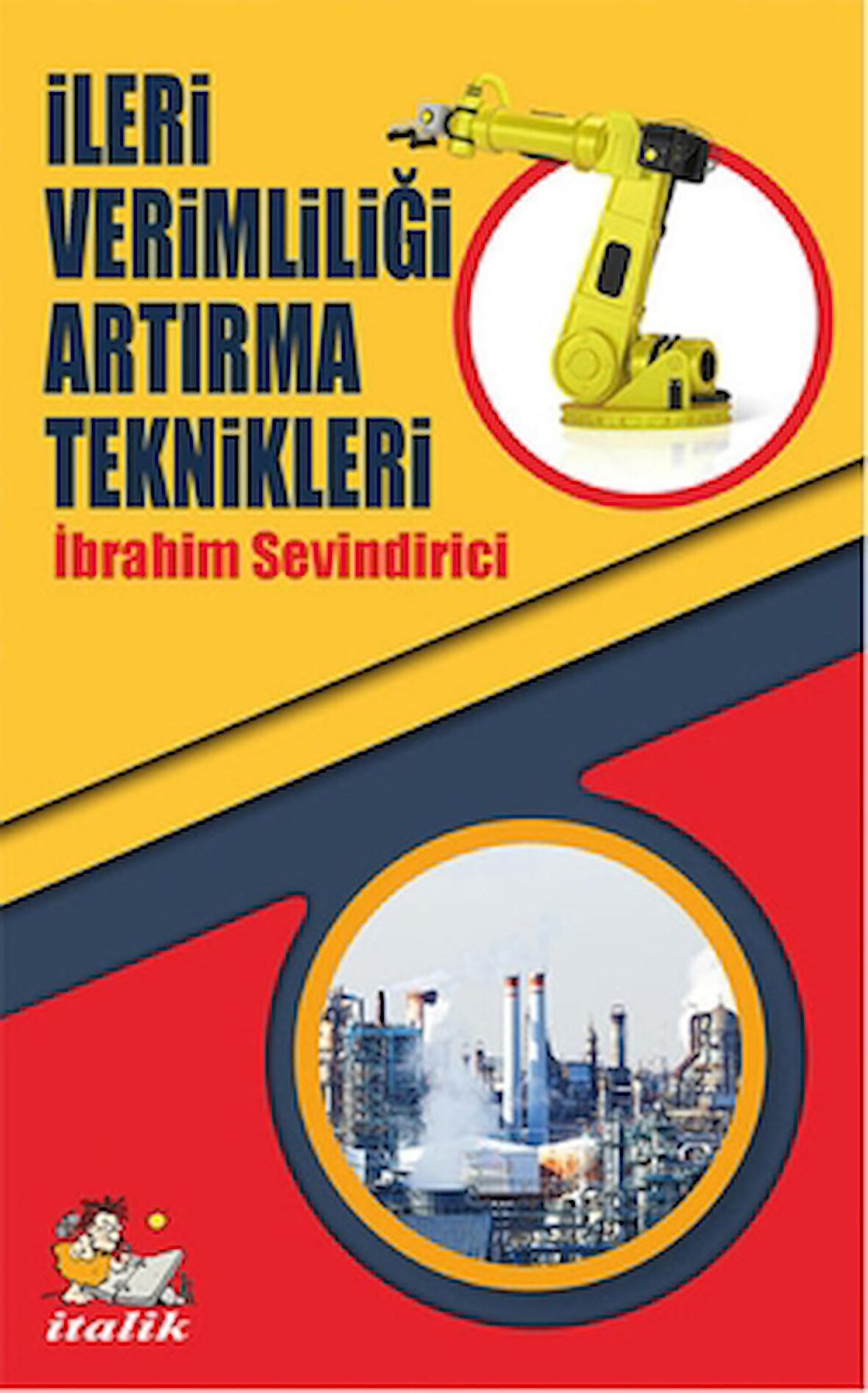 İleri Verimliliği Artırma Teknikleri