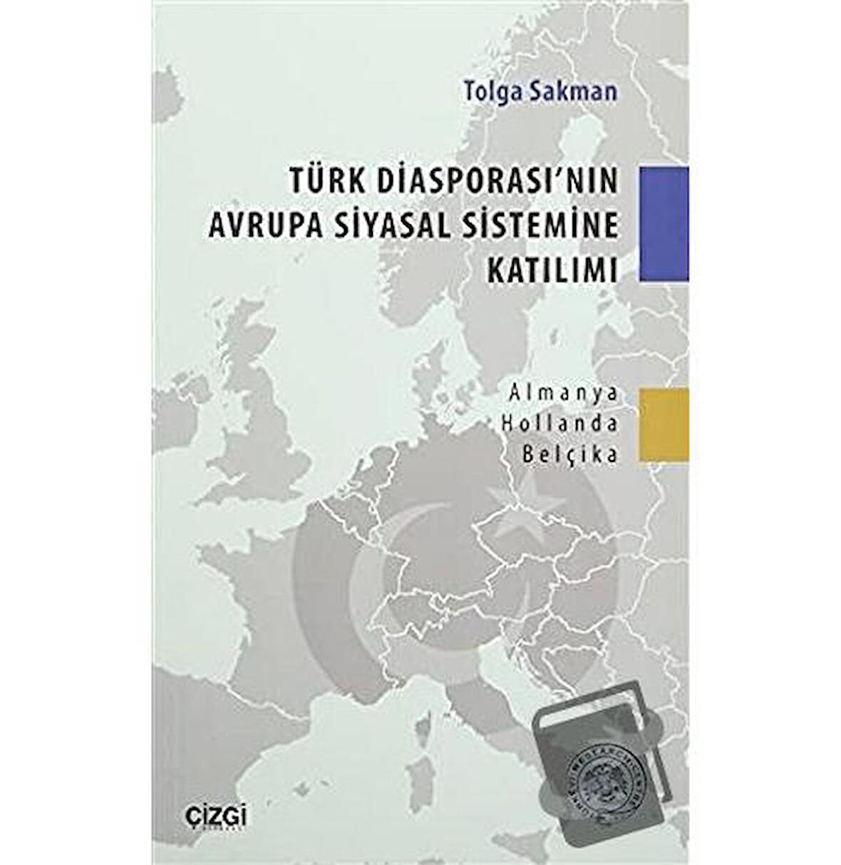 Türk Diasporası'nın Avrupa Siyasal Sistemine Katılımı