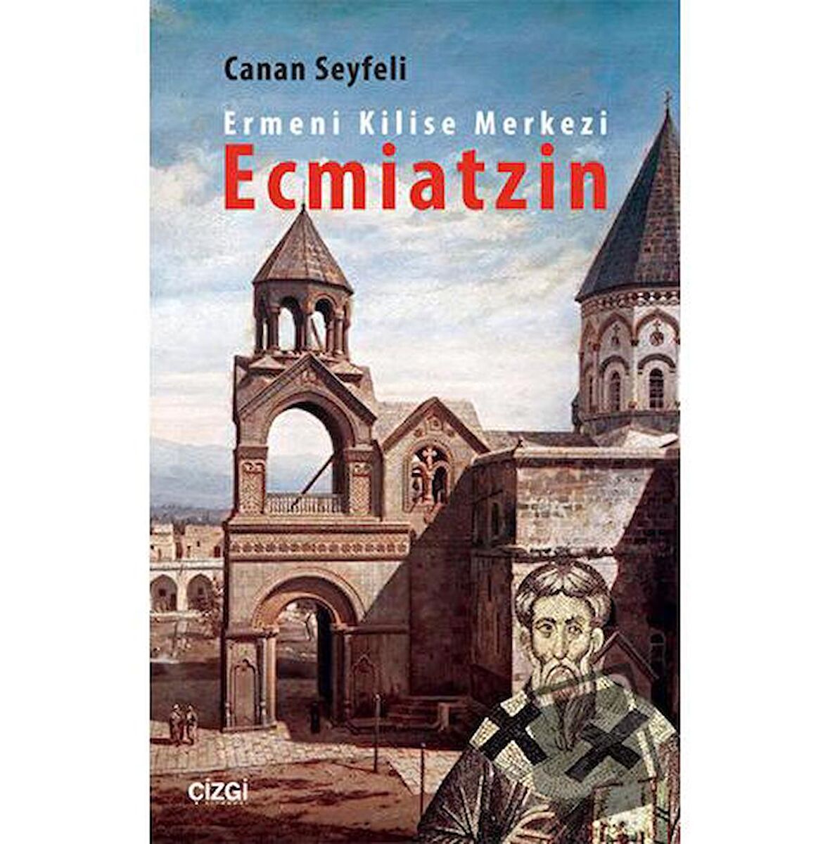 Ermeni Kilise Merkezi Ecmiatzin