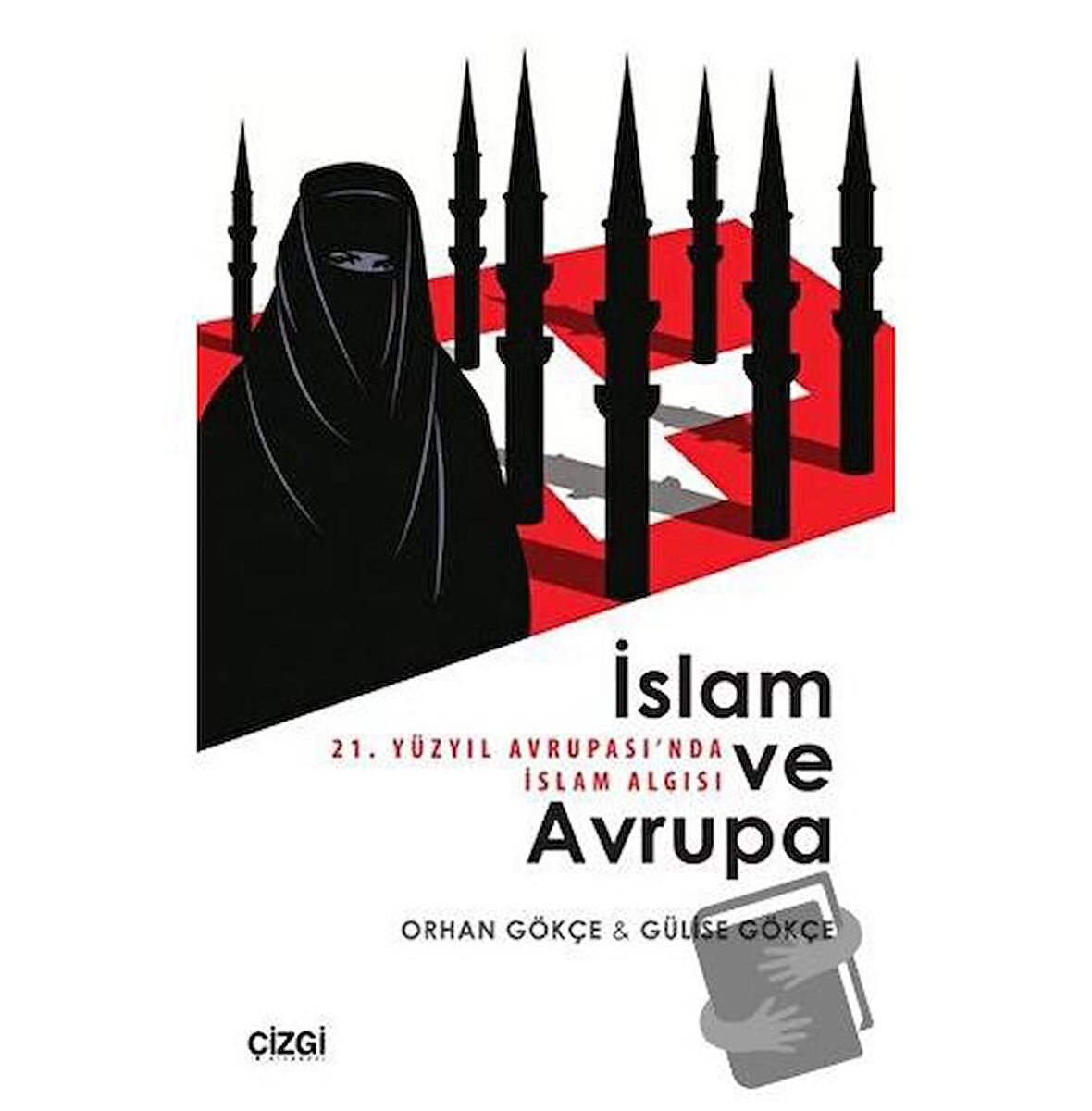 İslam ve Avrupa - 21. Yüzyıl Avrupası'nda İslam Algısı