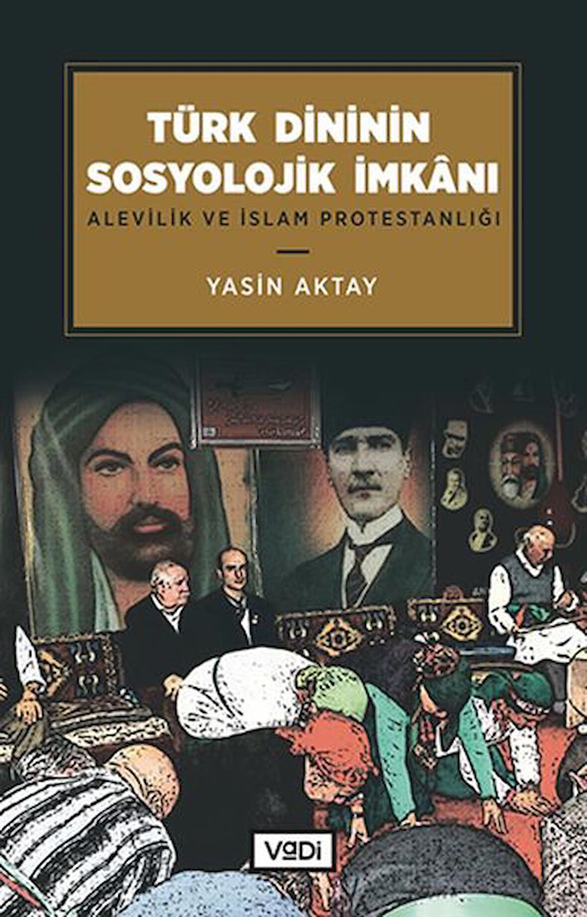 Türk Dininin Sosyolojik İmkanı