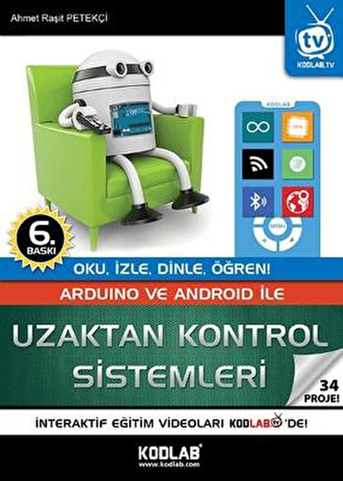 Arduino ve Android İle Uzaktan Kontrol Sistemleri - 34 Proje