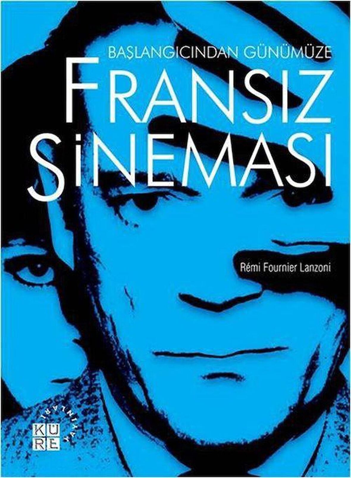 Başlangıcından Günümüze Fransız Sineması