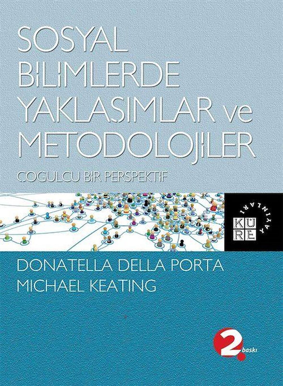 Sosyal Bilimlerde Yaklaşımlar ve Metodolojiler